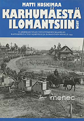 Koskimaa, Matti - Karhumäestä Ilomantsiin 