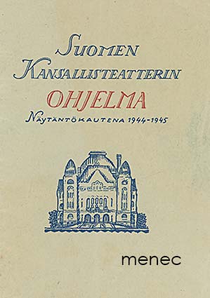 Suomen Kansallisteatterin ohjelma näytäntökautena 1944-1945 