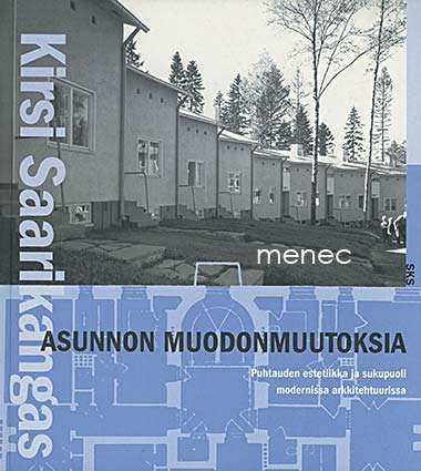 Saarikangas, Kirsi - Asunnon muodonmuutoksia 