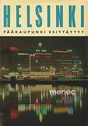 Helsinki. Pääkaupunki esittäytyy 