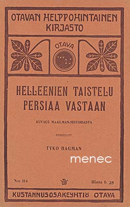Hagman, Tyko - Helleenien taistelu Persiaa vastaan 