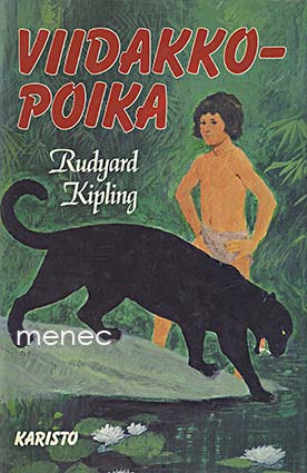 Kipling, Rudyard - Viidakkopoika 