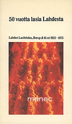 50 vuotta lasia Lahdesta 
