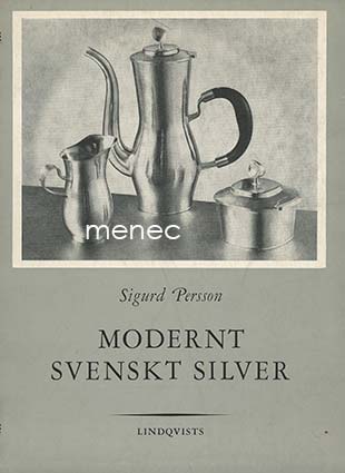 Persson, Sigurd - Modernt svenskt silver 