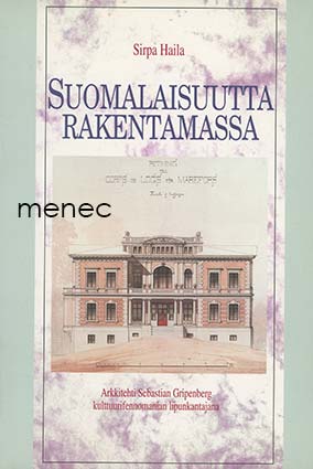 Haila, Sirpa - Suomalaisuutta rakentamassa 