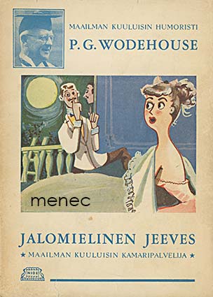 Wodehouse, P. G. - Jalomielinen Jeeves 
