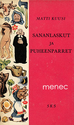 Kuusi, Matti - Sananlaskut ja puheenparret 
