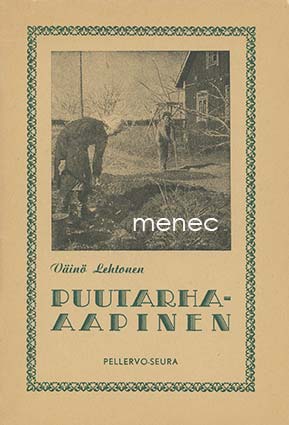 Lehtonen, Väinö - Pula-ajan puutarha-aapinen 
