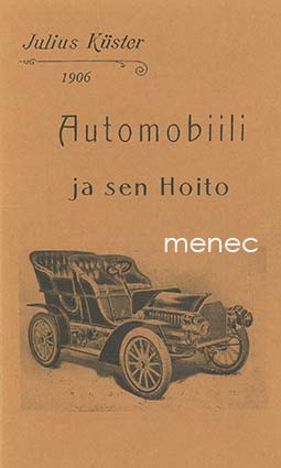 Küster, Julius - Automobiili ja sen Hoito 