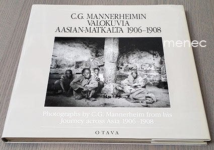 [Mannerheim, C. G. E.] - C. G. Mannerheimin valokuvia Aasian-matkalta 1906–1908 