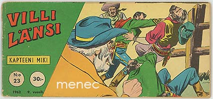 Villi länsi. Kapteeni Miki  1962,23