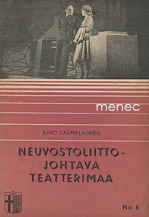 Salmelainen, Eino - Neuvostoliitto - johtava teatterimaa 