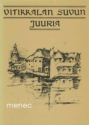 Vitikkalan suvun juuria 