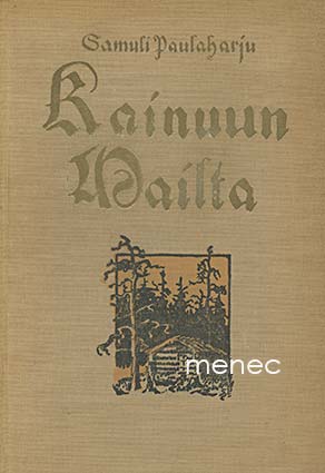 Paulaharju, Samuli - Kainuun mailta 