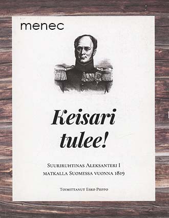 Keisari tulee! 