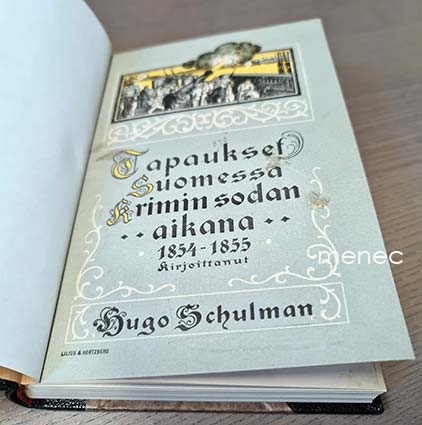 Schulman, Hugo - Tapaukset Suomessa Krimin sodan aikana 1854–1855 
