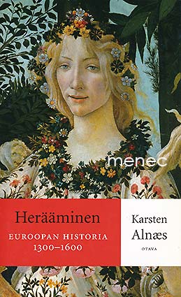 Alnaes, Karsten - Herääminen. Euroopan historia 1300–1600 