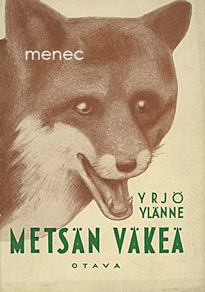Ylänne, Yrjö - Metsän väkeä 
