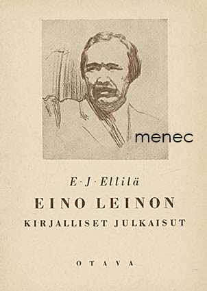 Ellilä, E. J. - Eino Leinon kirjalliset julkaisut 