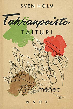 Holm, Sven - Tahranpoistotaituri 