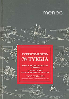 Partanen, Unto - Tykistömuseon 78 tykkiä 