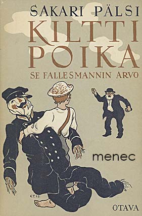 Pälsi, Sakari - Kiltti poika se fallesmannin Arvo 