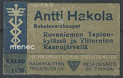 Kauppiasetiketti, Antti Hakola, Rovaniemen Tapionkylä ja Ylitornion Raanujärvi 