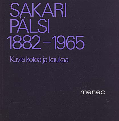 Sakari Pälsi 1882-1965 