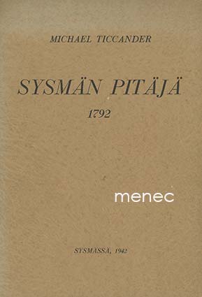Ticcander, Michael - Maantieteellinen ja Historiallinen väitöskirja Sysmän pitäjästä 