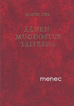 Gull, Martin - Äänenmuodostus taiteena 
