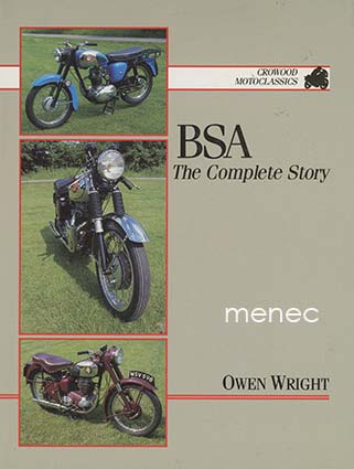 Wright, Owen - BSA. The Complete Story 