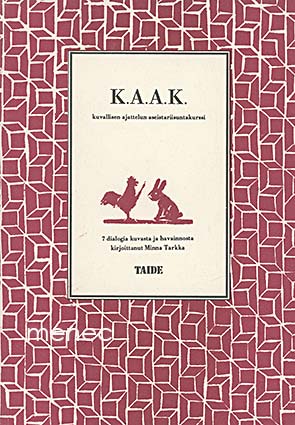 Tarkka, Minna - K.A.A.K. 