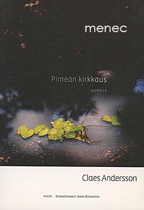 Andersson, Claes - Pimeän kirkkaus 