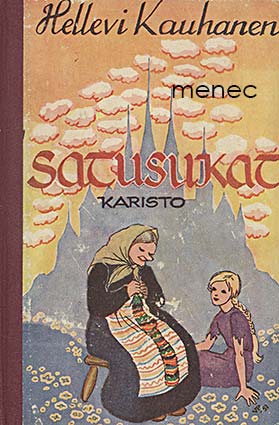 Kauhanen, Hellevi - Satusukat 
