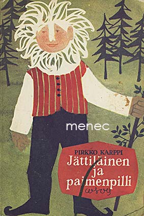 Karppi, Pirkko - Jättiläinen ja paimenpilli 