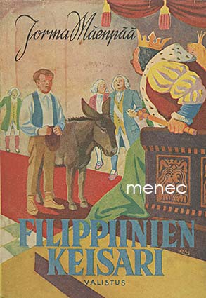Mäenpää, Jorma - Filippiinien keisari 