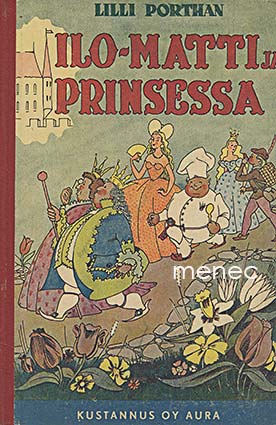 Porthan, Lilli - Ilo-Matti ja prinsessa 