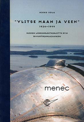 Uola, Mikko - 'Ylitse maan ja veen' 1924-1999 
