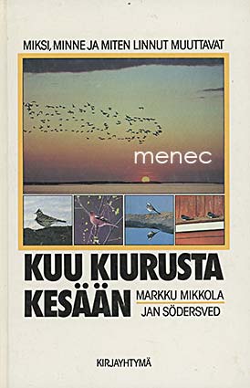 Mikkola, Markku & Södersved, Jan - Kuu kiurusta kesään 