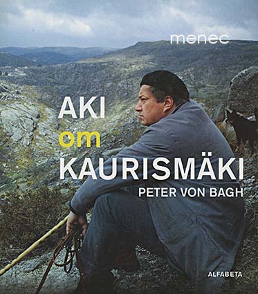 Bagh, Peter von - Aki om Kaurismäki 