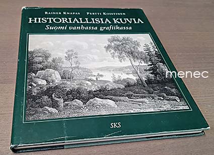Knapas, Rainer & Koistinen, Pertti - Historiallisia kuvia 