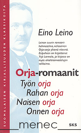 Leino, Eino - Orja-romaanit 