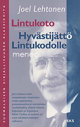 Lehtonen, Joel - Lintukoto / Jäähyväiset lintukdolle 