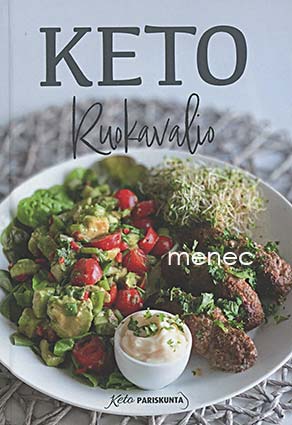 Kangas, Johanna & Kangas, Marko - Keto-ruokavalio 