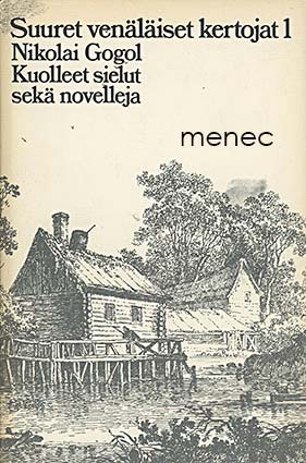 Gogol, Nikolai - Kuolleet sielut 