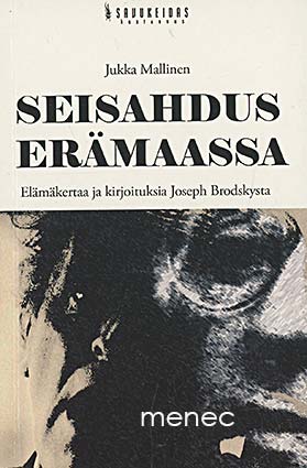 Mallinen, Jukka - Seisahdus erämaassa 