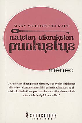 Wollstonecraft, Mary - Naisten oikeuksien puolustus 