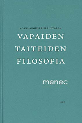 Ehrensvärd, Carl August - Vapaiden taiteiden filosofia 