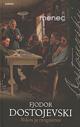 Dostojevski, Fedor - Rikos ja rangaistus 