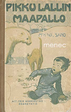 Sand, Mikael - Pikku Lallin maapallo 